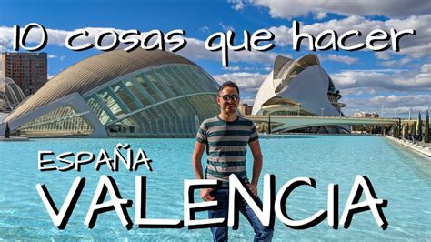 que hacer con tu pareja en valencia|Los mejores planes que hacer en Valencia para parejas